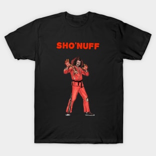 sho nuff T-Shirt